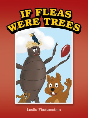cover image of If Fleas Were Trees